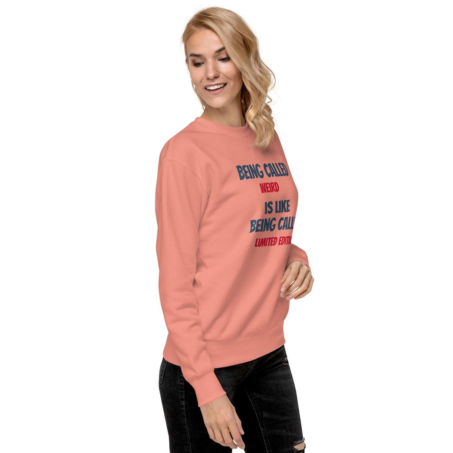 Stand Out in Style: 'Weird' Premium Unisex Sweatshirt - 11-The Fashionista