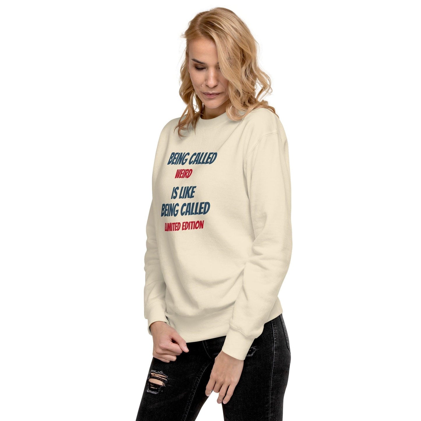 Stand Out in Style: 'Weird' Premium Unisex Sweatshirt - 4-The Fashionista