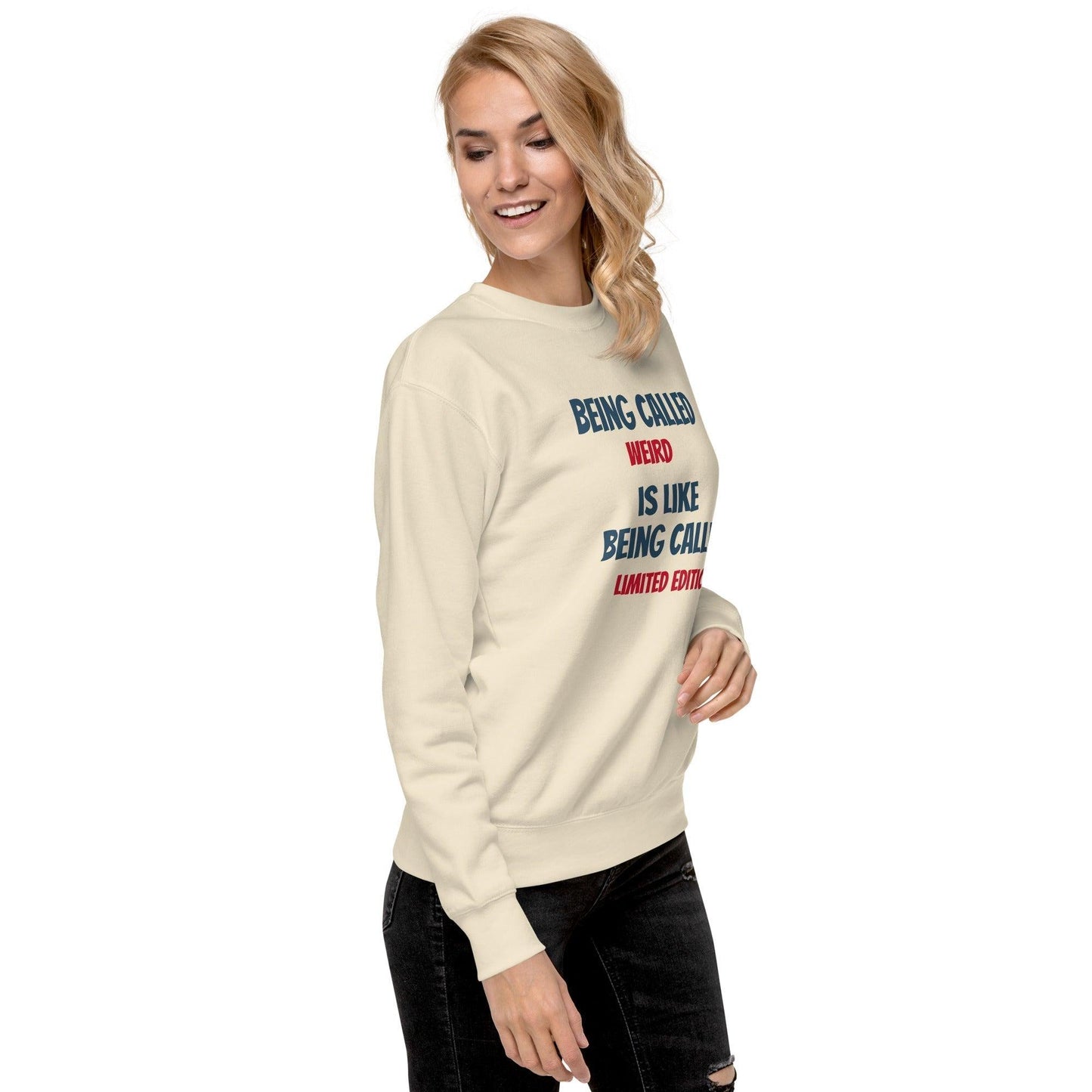 Stand Out in Style: 'Weird' Premium Unisex Sweatshirt - 2-The Fashionista