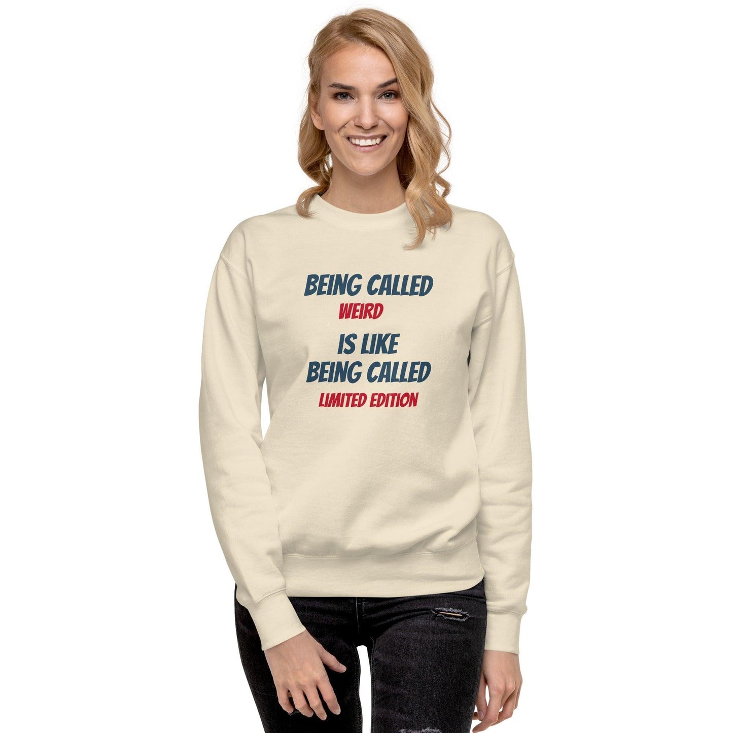 Stand Out in Style: 'Weird' Premium Unisex Sweatshirt - 6-The Fashionista